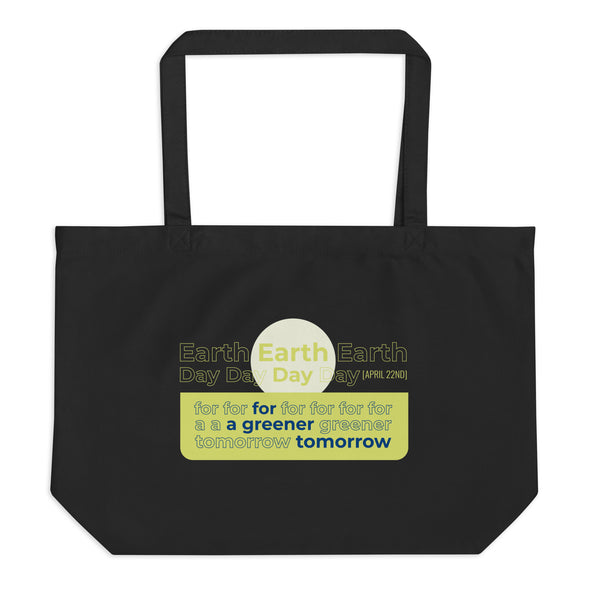 Earth Day Greener Tomorrow (Stacked) Organic Tote Bag